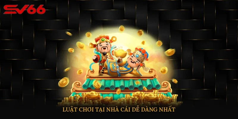 Luật chơi tại nhà cái dễ dàng nhất