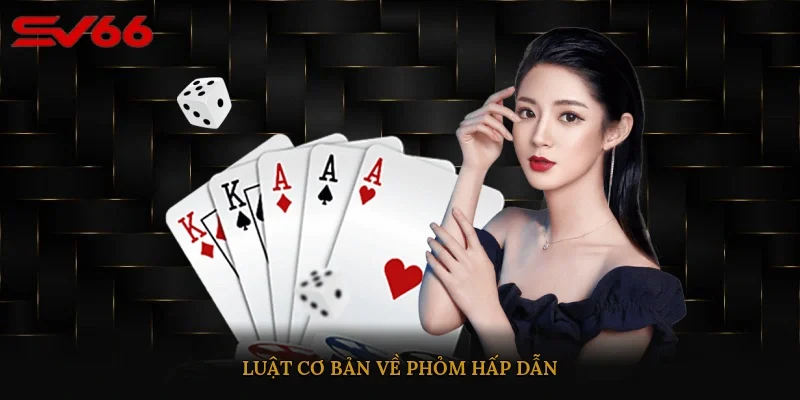 Luật cơ bản về phỏm hấp dẫn 